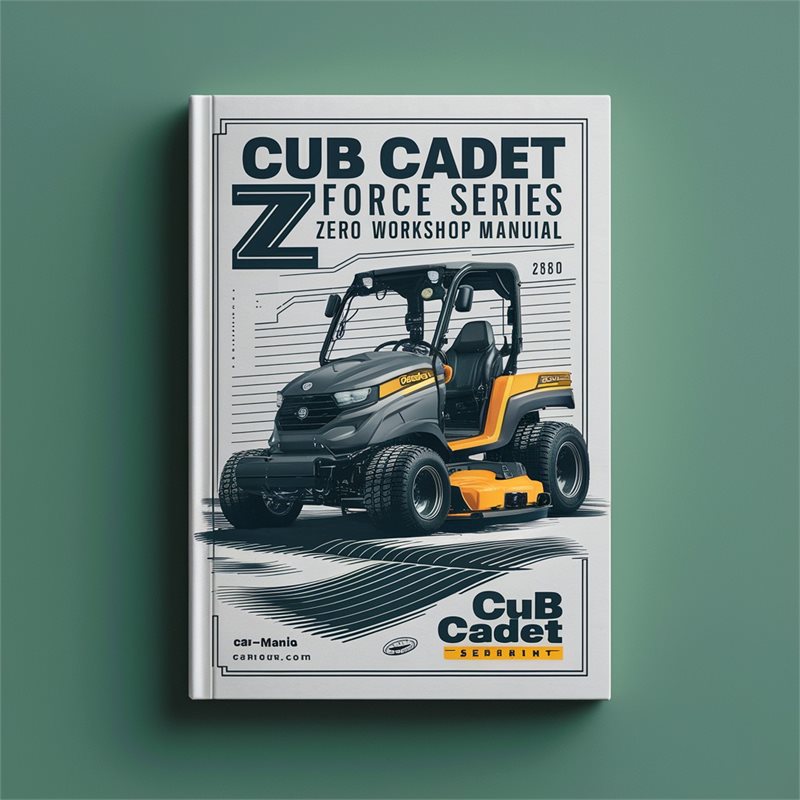 CUB CADET Z FORCE Series ZERO TURN Workshop Manual PDF