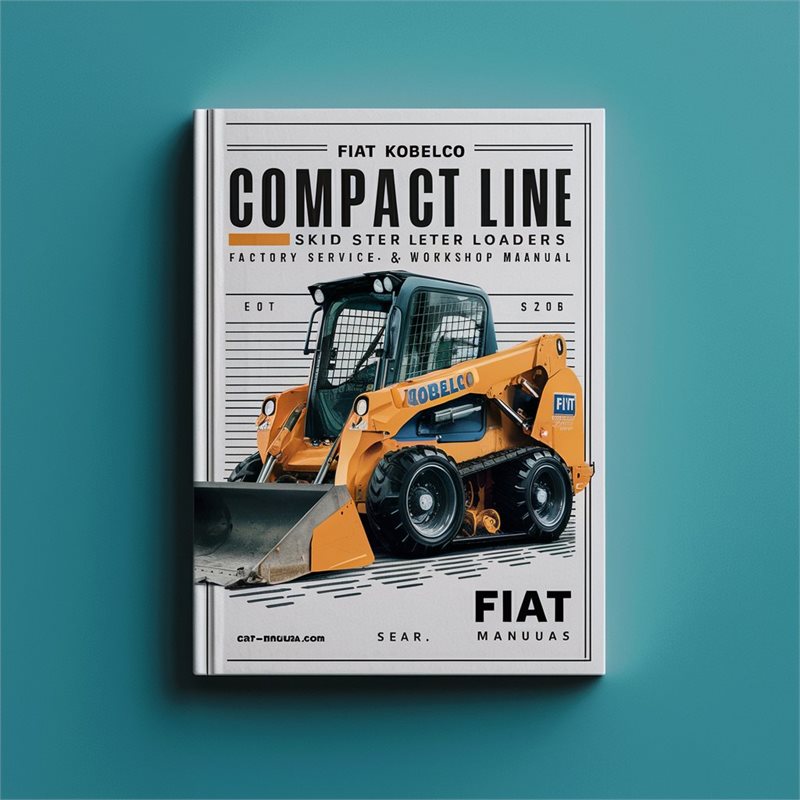 Fiat Kobelco Compact Line SL30B Skid Steer Loaders / Service Repair Workshop Manual PDF