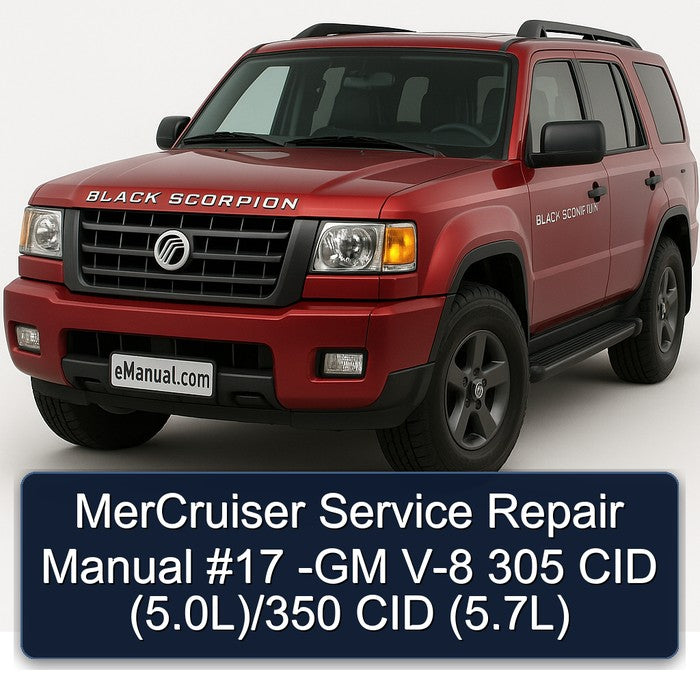 MerCruiser Service Repair Manual #17 -GM V-8 305 CID (5.0L)/350 CID (5.7L)