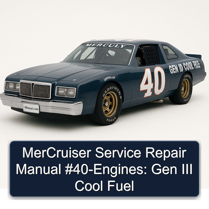MerCruiser Service Repair Manual #40-Engines: Gen III Cool Fuel
