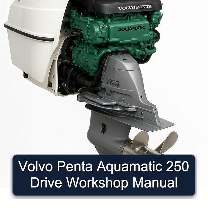 Volvo Penta Aquamatic 250 Drive Workshop Manual