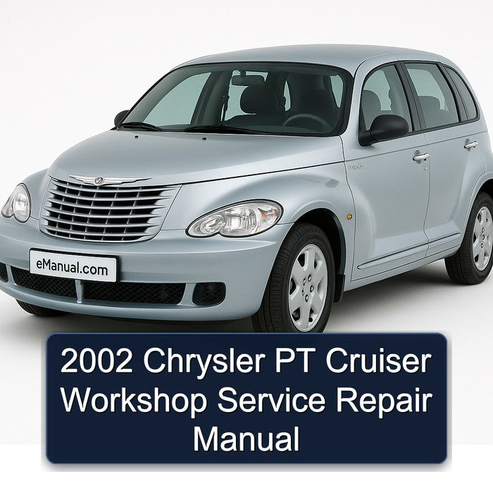 2002 Chrysler PT Cruiser Workshop Service Repair Manual