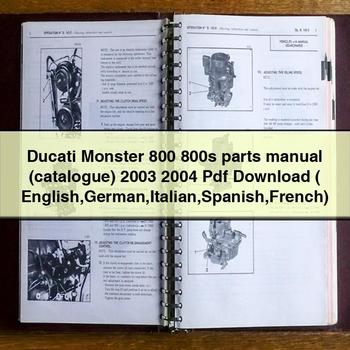 Ducati Monster 800 800s parts Manual (catalogue) 2003 2004 Pdf ( English German Italian Spanish French)