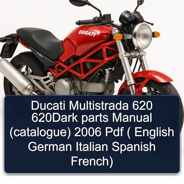 Ducati Multistrada 620 620Dark parts Manual (catalogue) 2006 Pdf ( English German Italian Spanish French)