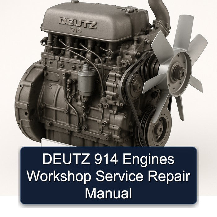 DEUTZ 914 Engines Workshop Service Repair Manual