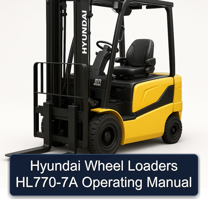 Hyundai Wheel Loaders HL770-7A Operating Manual