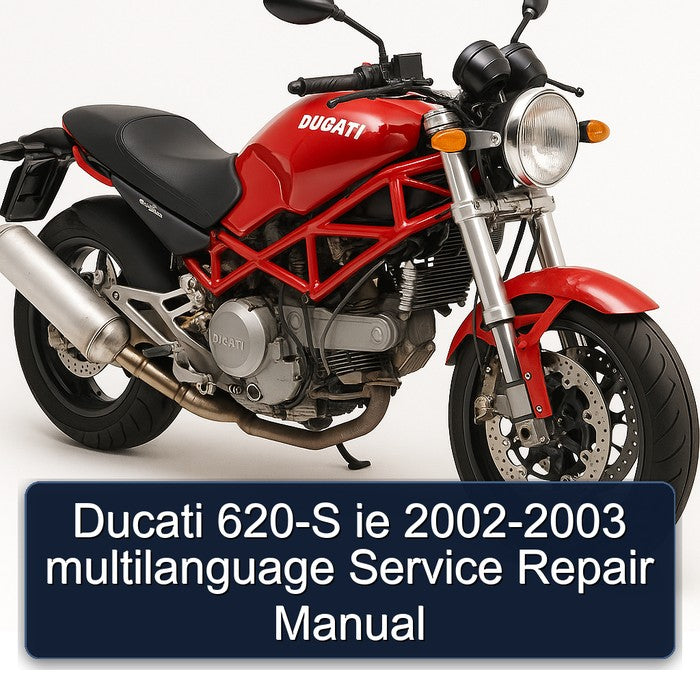 Ducati 620-S ie 2002-2003 multilanguage Service Repair Manual