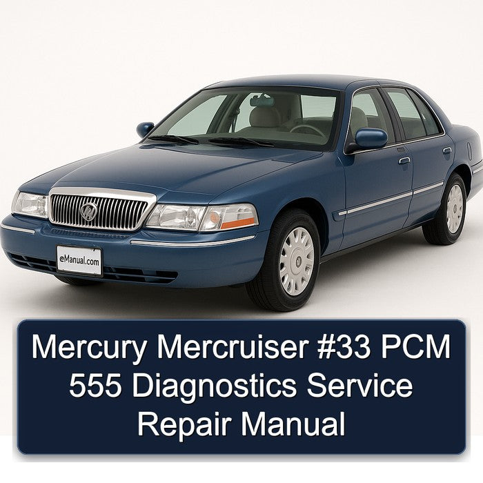 Mercury Mercruiser #33 PCM 555 Diagnostics Service Repair Manual