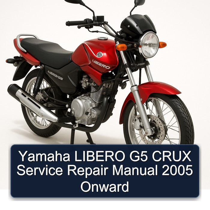 Yamaha LIBERO G5 CRUX Service Repair Manual 2005 Onward