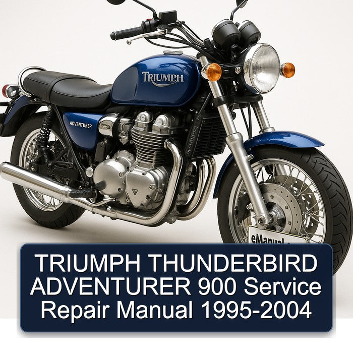 TRIUMPH THUNDERBIRD ADVENTURER 900 Service Repair Manual 1995-2004