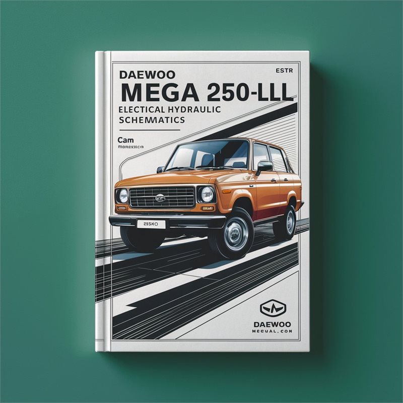 Daewoo Mega 250-LLL Electical Hydraulic Service Repair Workshop Manual PDF