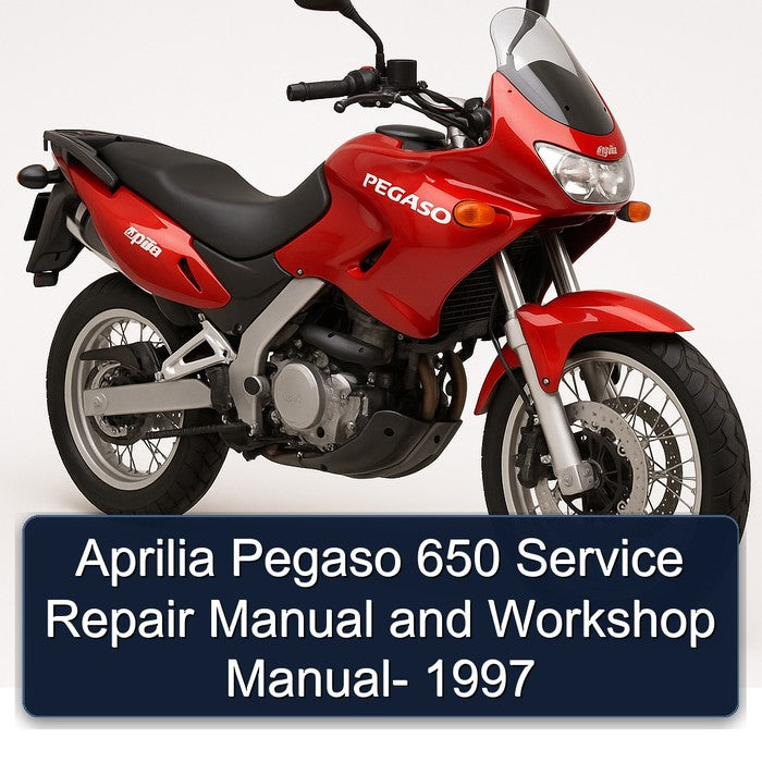 Aprilia Pegaso 650 Service Repair Manual and Workshop Manual- 1997