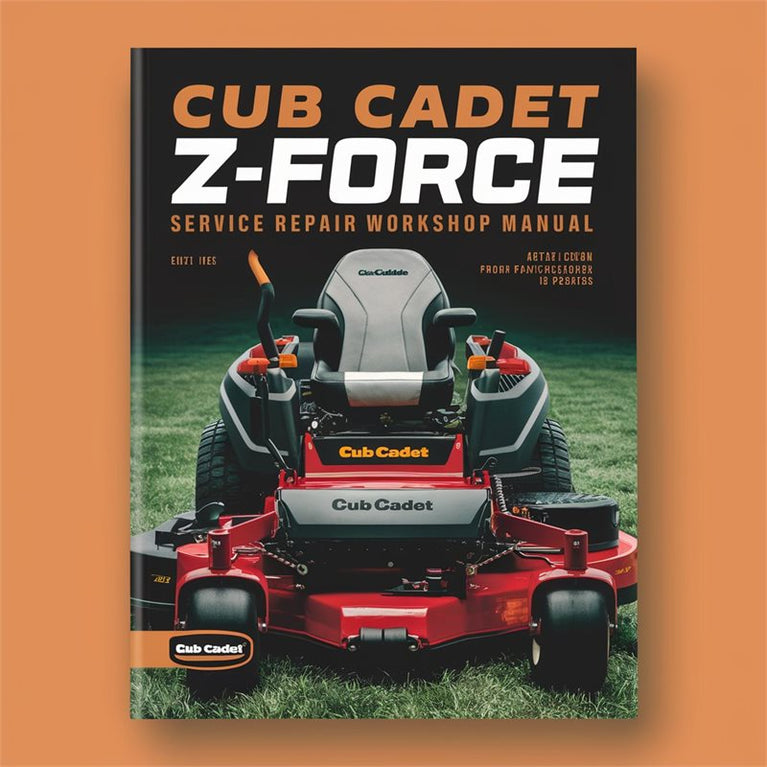 Cub Cadet Z-Force Service Repair Workshop Manual PDF