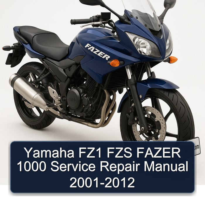Yamaha FZ1 FZS FAZER 1000 Service Repair Manual 2001-2012