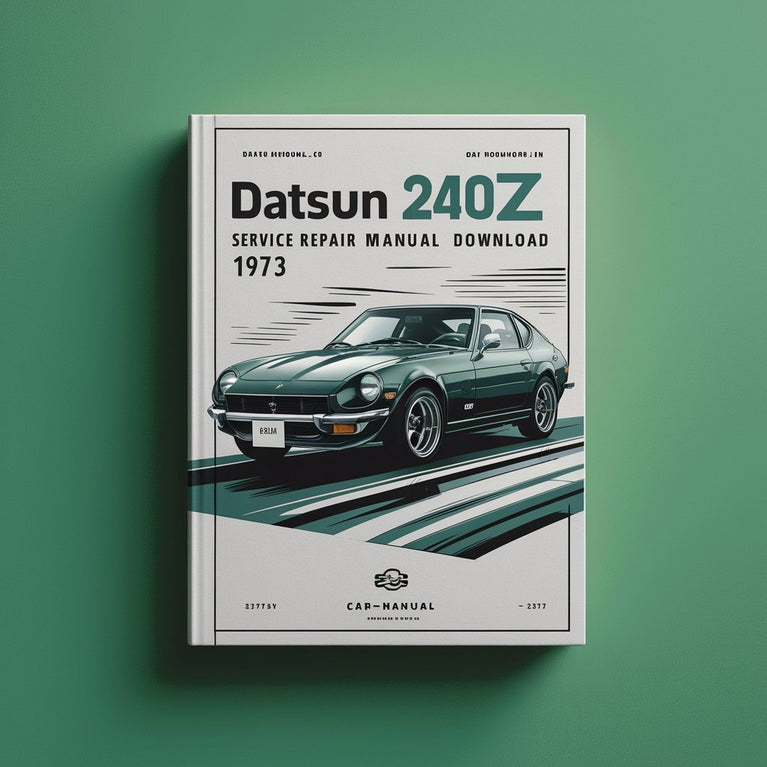 Manual de servicio y reparación del DATSUN 240Z 1973