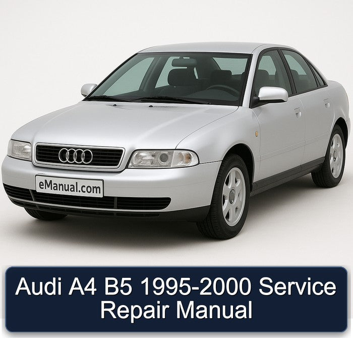 Audi A4 B5 1995-2000 Service Repair Manual