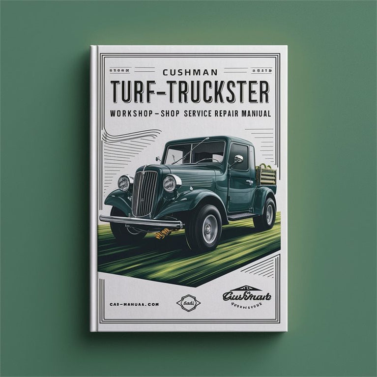 Cushman Turf-Truckster Workshop Shop Repair Service Manual - PDF