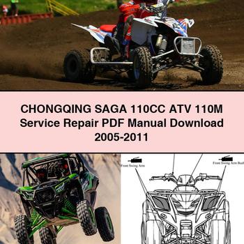 CHONGQING SAGA 110CC ATV 110M Service Repair Manual 2005-2011