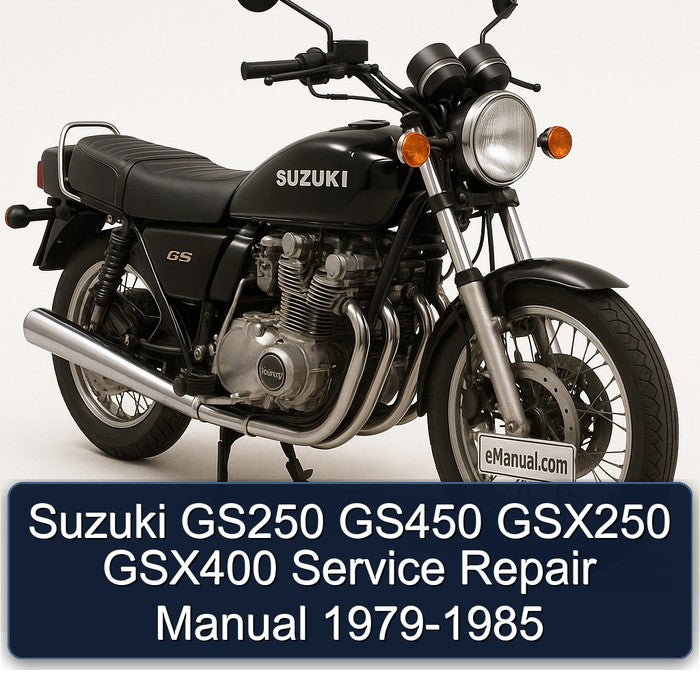 Suzuki GS250 GS450 GSX250 GSX400 Service Repair Manual 1979-1985