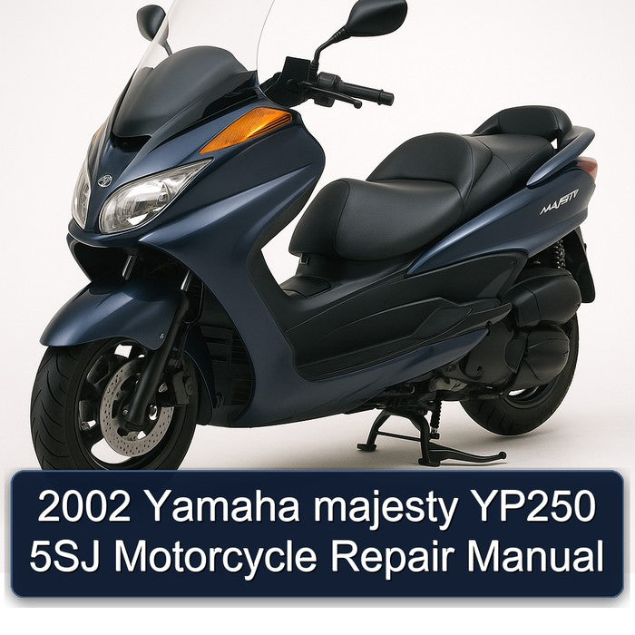 2002 Yamaha majesty YP250 5SJ Motorcycle Repair Manual