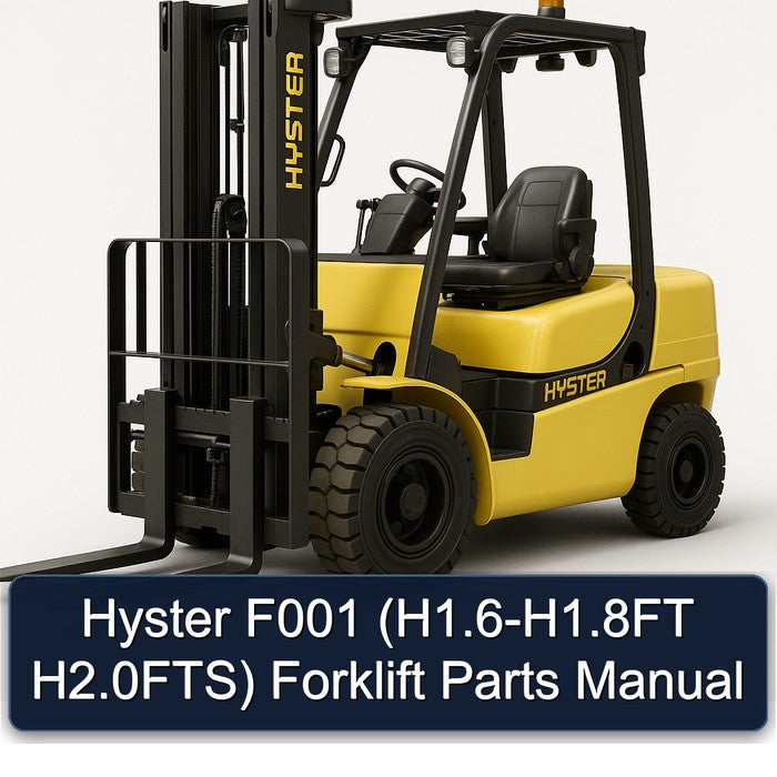 Hyster F001 (H1.6-H1.8FT H2.0FTS) Forklift Parts Manual