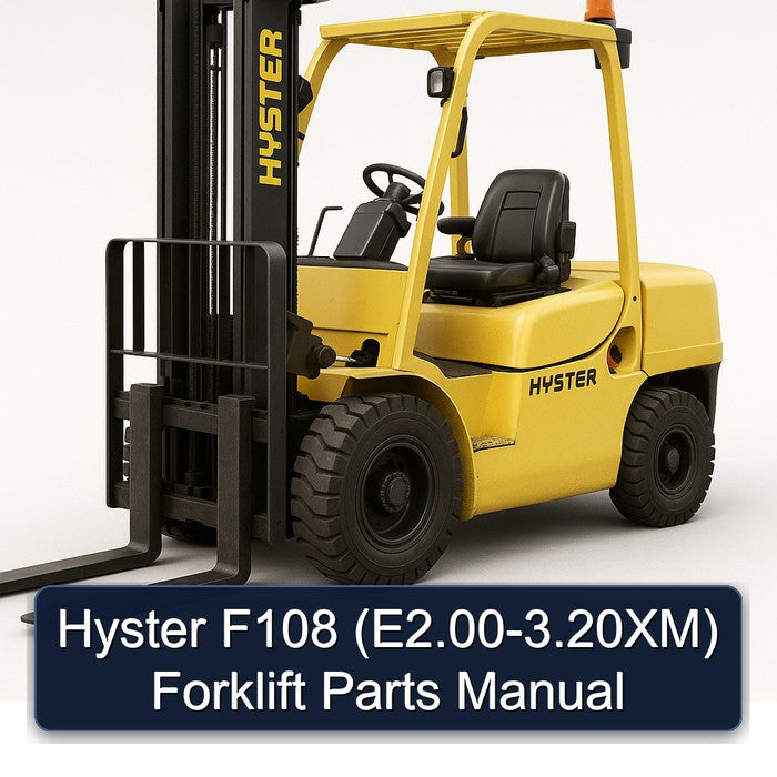 Hyster F108 (E2.00-3.20XM) Forklift Parts Manual