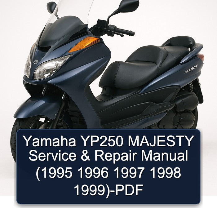 Yamaha YP250 MAJESTY Service & Repair Manual (1995 1996 1997 1998 1999)-PDF