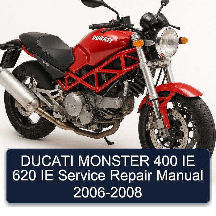 DUCATI MONSTER 400 IE 620 IE Service Repair Manual 2006-2008