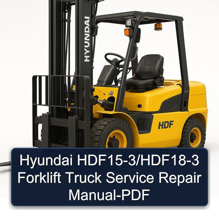 Hyundai HDF15-3/HDF18-3 Forklift Service Repair Manual-PDF