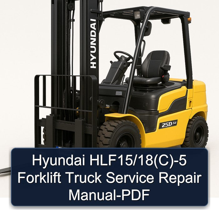Hyundai HLF15/18(C)-5 Forklift Service Repair Manual-PDF