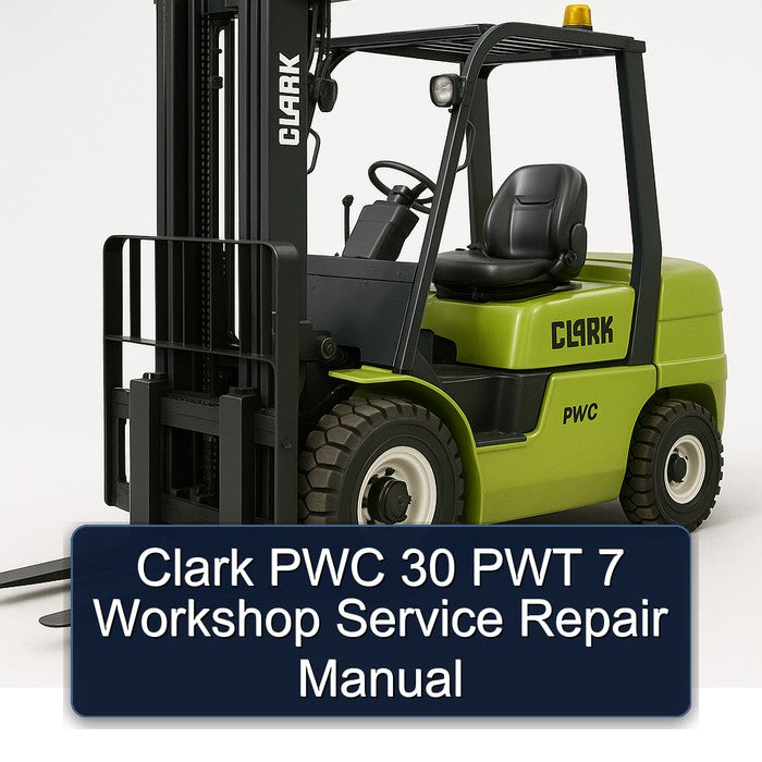 Clark PWC 30 PWT 7 Workshop Service Repair Manual