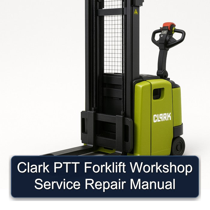 Clark PTT Forklift Workshop Service Repair Manual