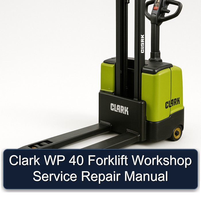 Clark WP 40 Forklift Workshop Service Repair Manual