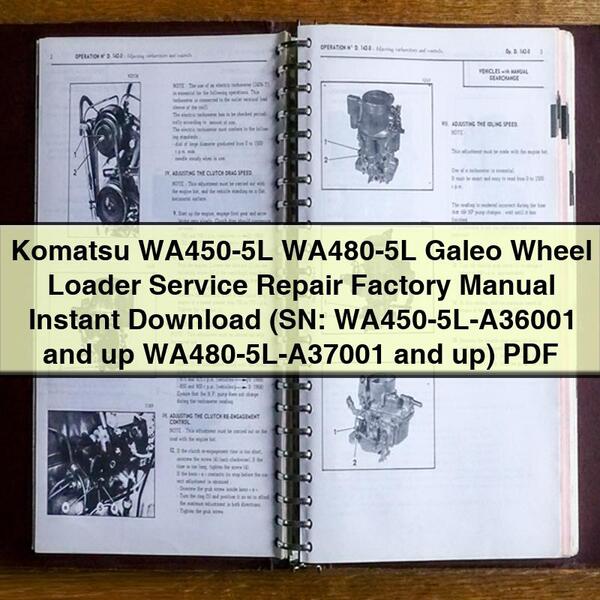 Komatsu WA450-5L WA480-5L Galeo Wheel Loader Service Repair Factory Manual (SN: WA450-5L-A36001 and up WA480-5L-A37001 and up)