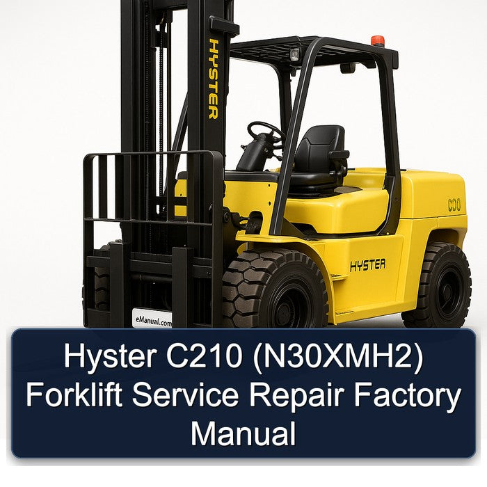 Hyster C210 (N30XMH2) Forklift Service Repair Factory Manual