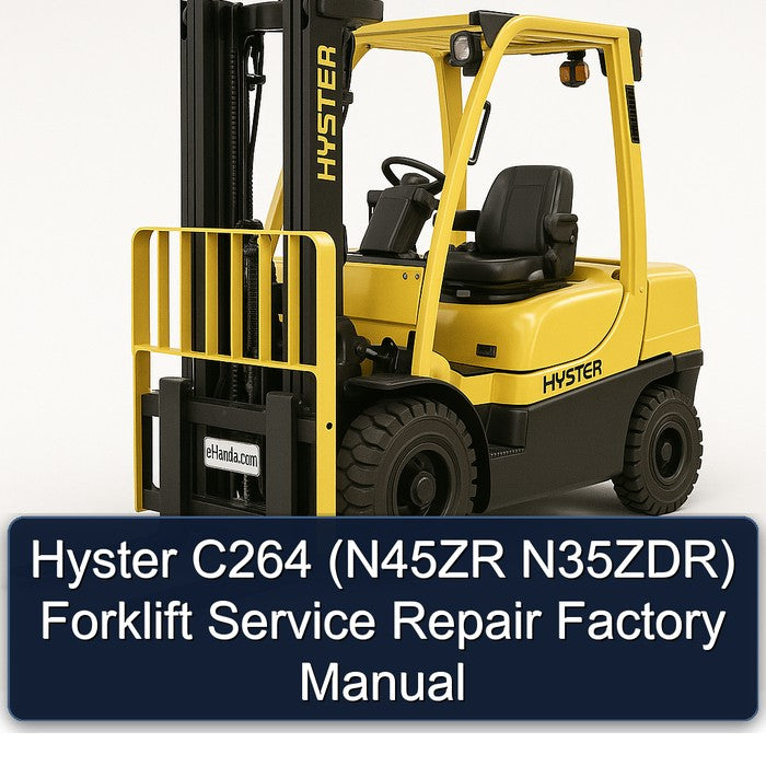 Hyster C264 (N45ZR N35ZDR) Forklift Service Repair Factory Manual
