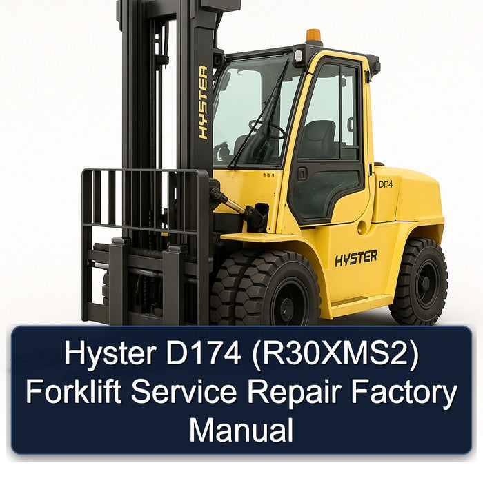 Hyster D174 (R30XMS2) Forklift Service Repair Factory Manual