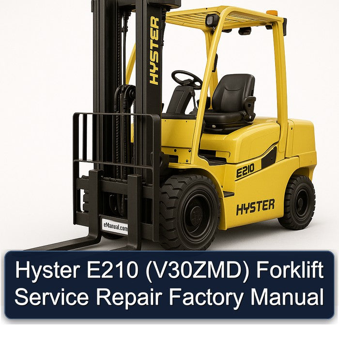 Hyster E210 (V30ZMD) Forklift Service Repair Factory Manual