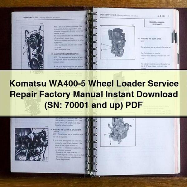 Komatsu WA400-5 Wheel Loader Service Repair Factory Manual (SN: 70001 and up)