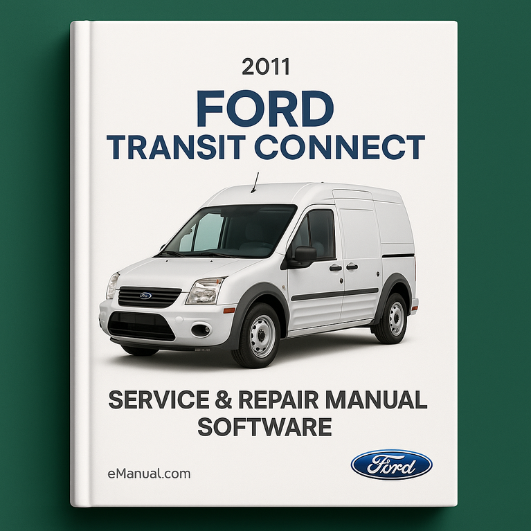 2011 Ford Transit Connect Service & Repair Manual Software