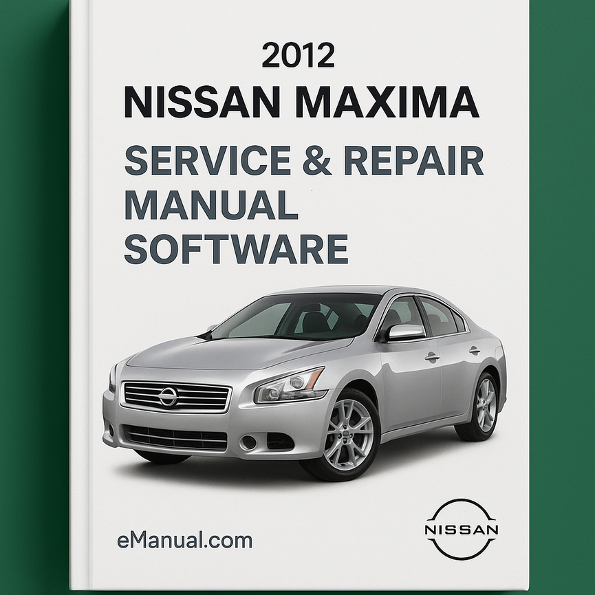 2012 Nissan Maxima Service & Repair Manual Software