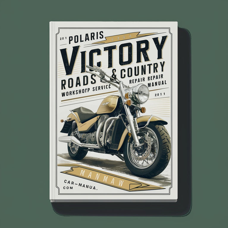 2011 Polaris Victory Cross Roads &amp; Country Motorrad Werkstatt Service Reparaturhandbuch