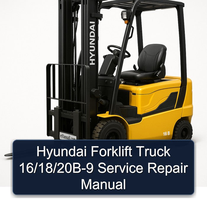 Hyundai Forklift 16/18/20B-9 Service Repair Manual