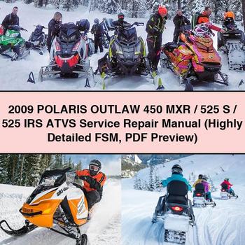 2009 POLARIS OUTLAW 450 MXR/525 S/525 IRS ATVS Service Repair Manual (Highly Detailed FSM Preview)