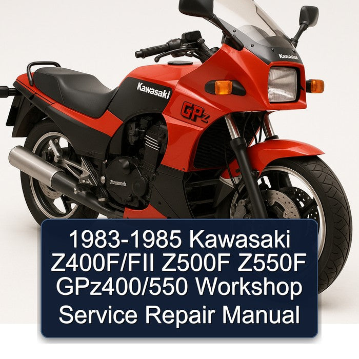 1983-1985 Kawasaki Z400F/FII Z500F Z550F GPz400/550 Workshop Service Repair Manual