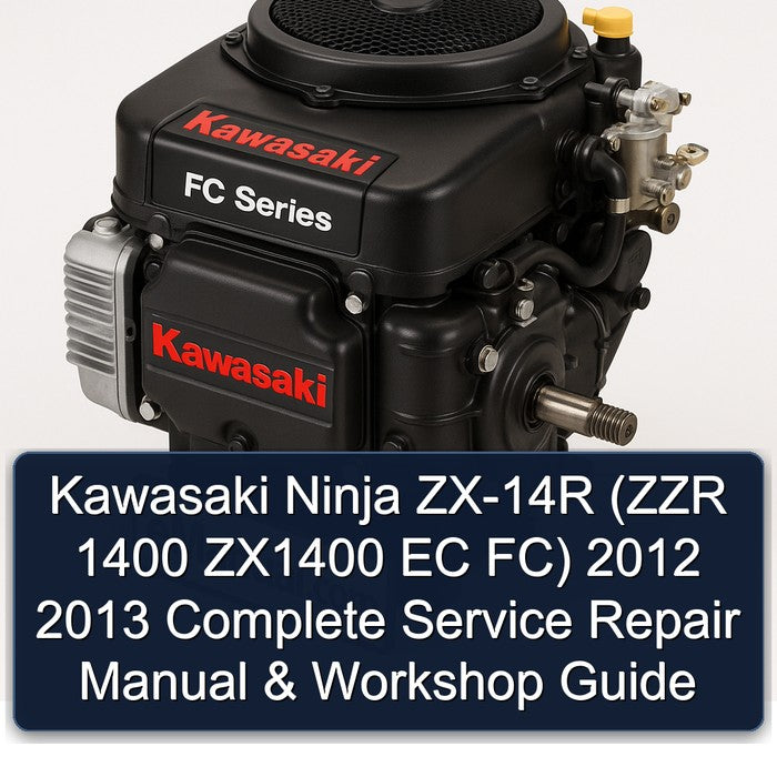 Kawasaki Ninja ZX-14R (ZZR 1400 ZX1400 EC FC) 2012 2013 Complete Service Repair Manual & Workshop Guide
