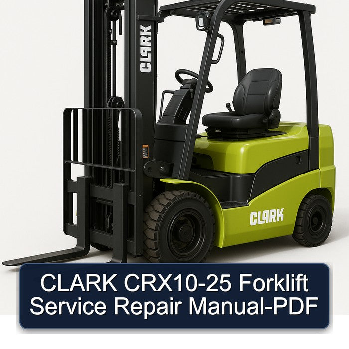 CLARK CRX10-25 Forklift Service Repair Manual-PDF