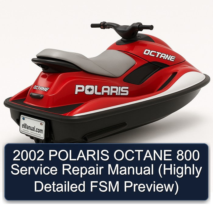 2002 POLARIS OCTANE 800 Service Repair Manual (Highly Detailed FSM Preview)