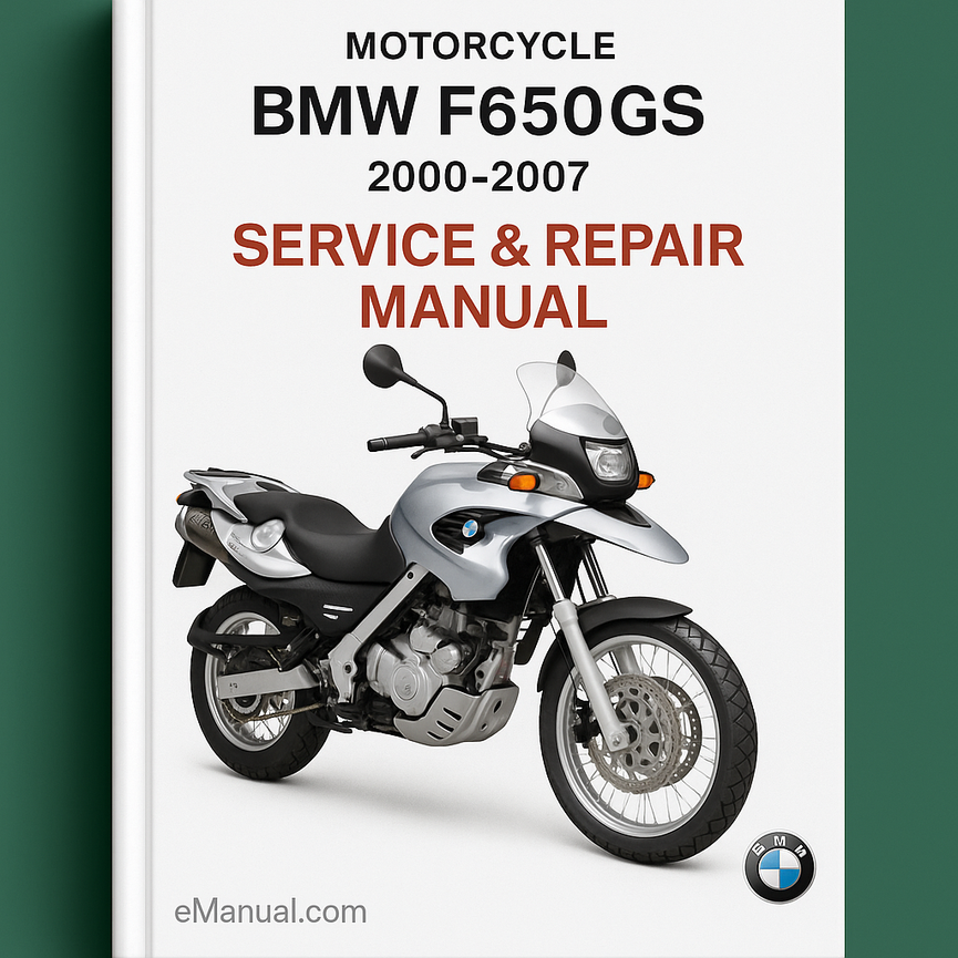2000-2007 BMW F650GS Motorcycle Service Repair Manual (Highly Detailed FSM Preview)