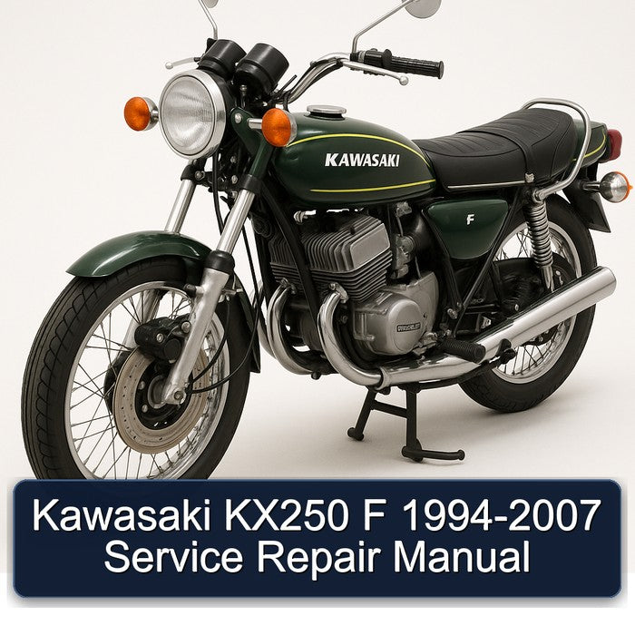 Kawasaki KX250 F 1994-2007 Service Repair Manual